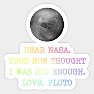 Dear Nasa Love Pluto Sticker